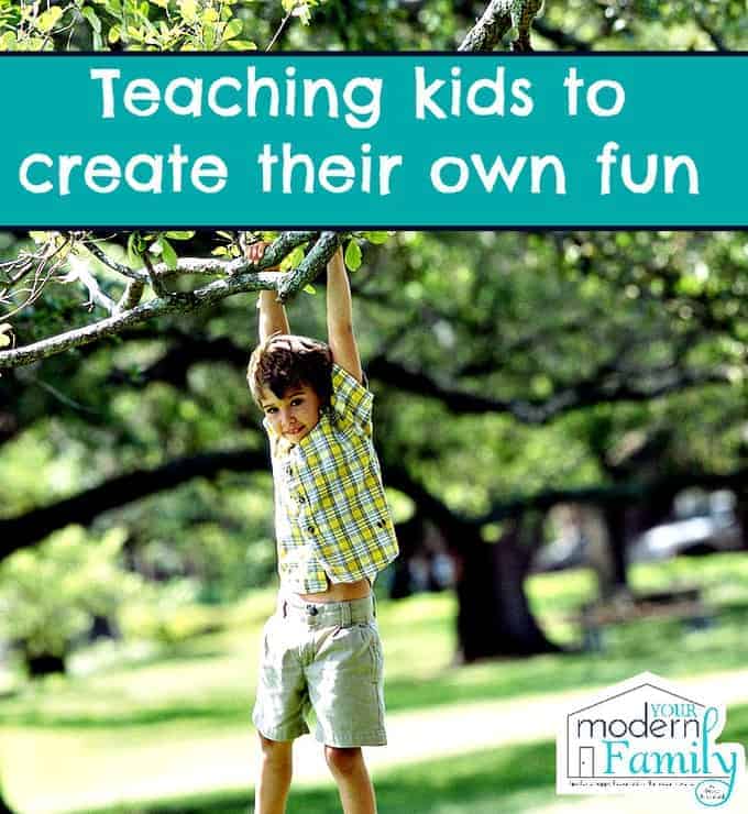 apprendre aux enfants à créer leur propre divertissement